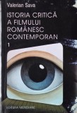 Istoria critica a filmului romanesc contemporan, vol. 1 - Valerian Sava