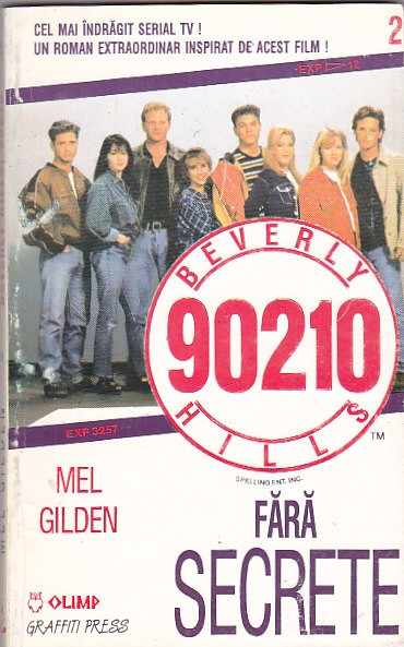 MEL GILDEN - BEVERLY HILLS 90210 FARA SECRETE