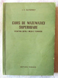 &quot;Curs de MATEMATICI SUPERIOARE pentru scoli medii tehnice&quot;, I. F. Suvorov, 1955