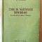 &quot;Curs de MATEMATICI SUPERIOARE pentru scoli medii tehnice&quot;, I. F. Suvorov, 1955