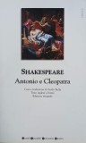 Antonio e Cleopatra - William Shakespeare (editie in limba italiana)