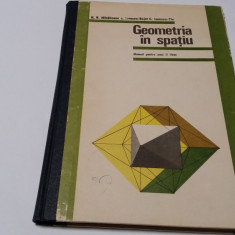 Geometria in spatiu. Manual pentru anul II licee - N. N. Mihaileanu, C. Ionescu