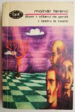 Liliom. Ofiterul de garda - Molnar Ferenc - Teatru la castel - Carte beletristica