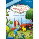 A titokzatos kisl&aacute;ny - A var&aacute;zslatos vir&aacute;gbolt 2. - Gina Mayer
