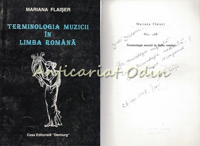 Terminologia Muzicii In Limba Romana - Mariana Flaiser - Cu Autograf foto