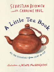 A Little Tea Book: All the Essentials from Leaf to Cup foto