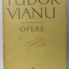 OPERE , VOL. III SCRIITORI ROMANI , PARTEA a II a SINTEZE de TUDOR VIANU , Bucuresti 1973