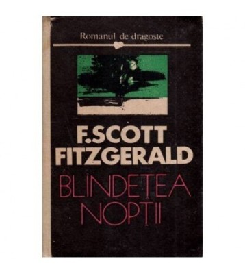 Francis Scott Key Fitzgerald - Blandetea noptii - 114758 foto
