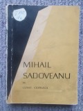 MIHAIL SADOVEANU-CONSTANTIN CIOPRAGA, Ed Tineretului 1966, 234 pagini