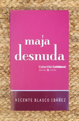 VICENTE BLASCO IBANEZ - MAJA DESNUDA foto