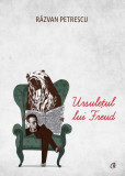 Ursulețul lui Freud - Paperback brosat - Răzvan Petrescu - Curtea Veche