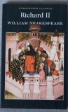William Shakespeare - Richard II (ed. Cedric Watts; Wordsworth Classics)