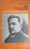 Mara, Moara cu Noroc, Pădureanca - Ioan Slavici - Roman, Beletristica, Editura Eminescu, 1986, 478 pagini