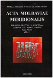 - Acta moldaviae meridionalis - Anuarul muzeului judetean &quot;Stefan cel Mare&quot; Vaslui vol. I - 129978