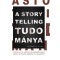 A storytelling tudom&aacute;nya - Hogyan adj el k&ouml;nnyen &eacute;s eredm&eacute;nyesen, ahogy az igaz&aacute;n sikeres v&aacute;llalkoz&oacute;k? - Andrade G. Anita