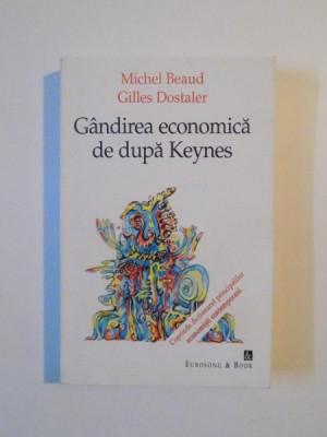 GANDIREA ECONOMICA DE DUPA KEYNES de MICHEL BEAUD , GILLES DOSTALER , 2000 foto