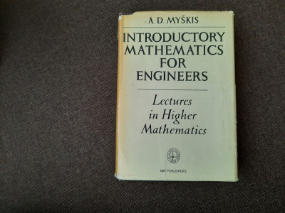 Myskis - INTRODUCTORY MATHEMATICS FOR ENGINEERS. Lectures in Higher Mathematics foto