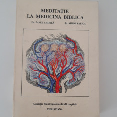 Religie Pavel Chirila meditatie la medicina biblica