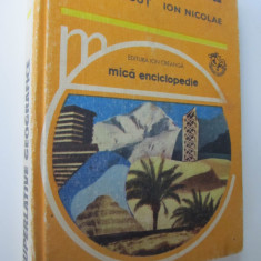 Superlative geografice - Mica enciclopedie - Silviu Negut , Ion Nicolae