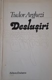 Deslusiri &ndash; Tudor Arghezi