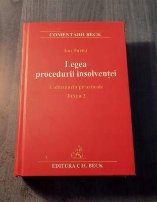 Legea procedurii insolventei comentariu pe articole Ion Turcu foto