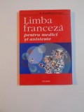LIMBA FRANCEZA PENTRU MEDICI SI ASISTENTE de M. MANDELBROJT SWEENEY , 2006