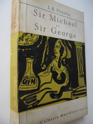 Sir Michael si Sir George - J. B. Priestley foto