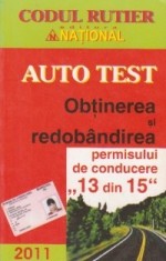 Auto test - Obtinerea si redobandirea permisului de conducere (13 din 15) foto