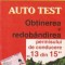 Auto test - Obtinerea si redobandirea permisului de conducere (13 din 15)