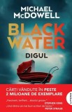 Blackwater Digul Vol 2 Michael McDowell Roman Beletristica Brosat Litera