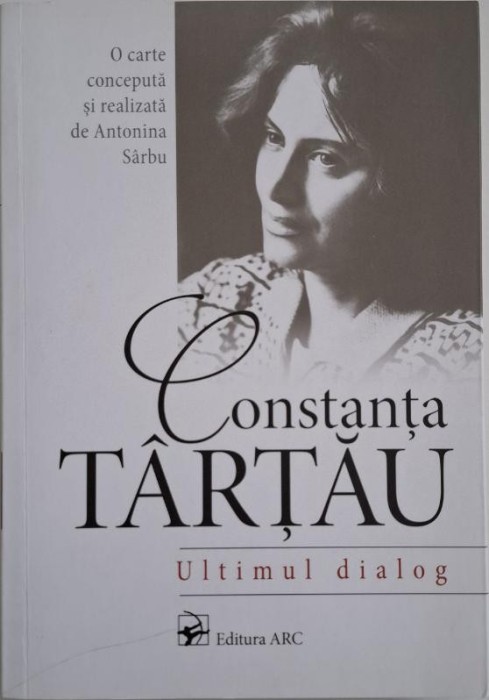 Constanta Tartau. Ultimul dialog