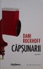 Capsunarii (Povestiri) - Dani Rockhoff - Carte Noua/Anticariat