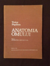 ANATOMIA OMULUI - VICTOR PAPILIAN - VOL.I foto