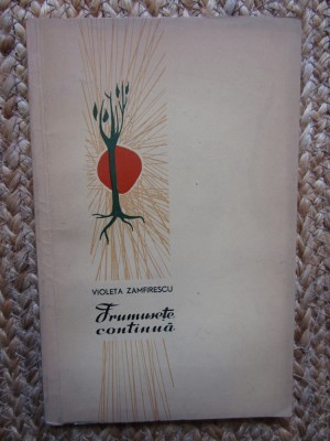 Frumusete continua &amp;ndash; Violeta Zamfirescu AUTOGRAF foto
