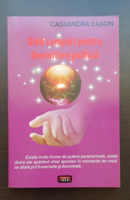 Ghid complet pentru dezvoltare psihică - Cassandra Eason foto