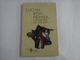 FRANTA, HEGEMONIE SAU DECLIN? - LUCIAN BOIA