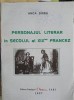Personajul Literar Secol XIX Francez - Anca Sirbu, 1997, Fundatiei Chemarea, Beletristica, Biografii, Romana, Necartonata, 217 Pagini