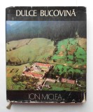 Dulce Bucovina - Ion Miclea. Album color, format mare