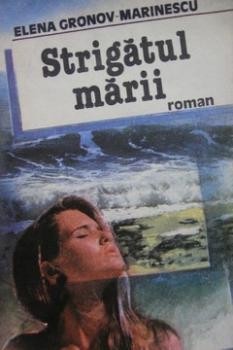 Elena Gronov-Marinescu - Strigătul mării foto