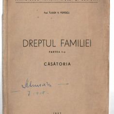 Dreptul familiei partea I - Casatoria - Tudor R. Popescu, 1957