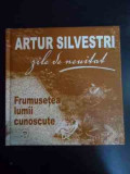 Frumusetea Lumii Cunoscute - Artur Silvestri ,546687