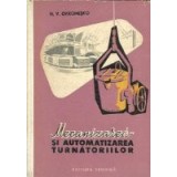 Mecanizarea si automatizarea turnatoriilor