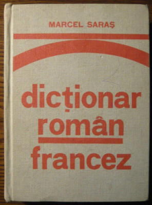Marcel Saras - Dictionar roman-francez foto