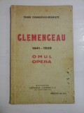 CLEMENCEAU 1841-1929 - TUDOR TEODORESCU-BRANISTE