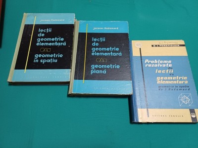 LECȚII DE GEOMETRIE ELEMENTARĂ 2 VOL + PROBLEME REZOLVATE * J.HADMARD / 1962 * 3 foto