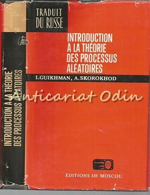 Introduction A La Theorie Des Processus Aleatoires - I. Guikhman, A. Skorokhod foto