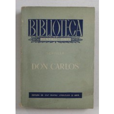 DON CARLOS , INFANTE DE SPANIA , POEM DRAMATIC DE SCHILLER
