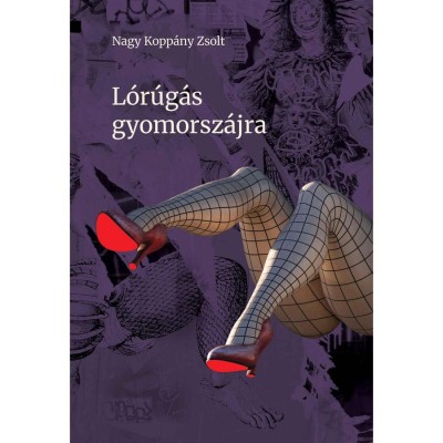 L&amp;oacute;r&amp;uacute;g&amp;aacute;s gyomorsz&amp;aacute;jra - Nagy Kopp&amp;aacute;ny Zsolt foto