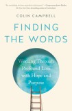 Finding the Words: A New Roadmap for Grieving Profound Loss