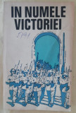 myh 49f - In numele victoriei - Povestiri militare - ed 1975